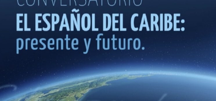 El español del Caribe: presente y futuro