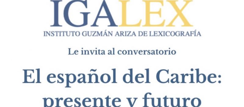 El español del Caribe: presente y futuro
